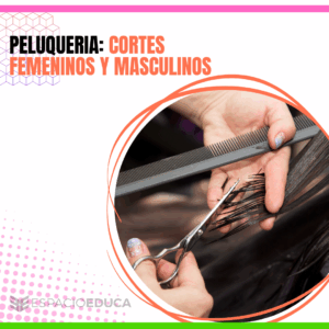 PELUQUERIA: CORTES FEMENINOS Y MASCULINOS