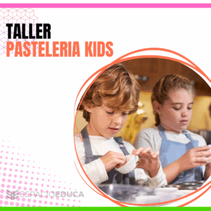 TALLER PASTELERIA KIDS