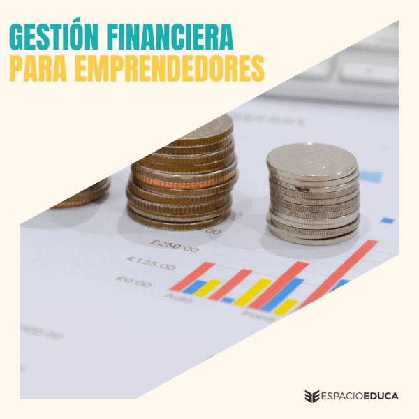 GESTION FINANCIERA PARA EMPRENDEDORES