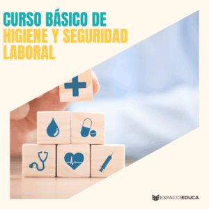 CURSO BASICO DE HIGIENE Y SEGURIDAD LABORAL